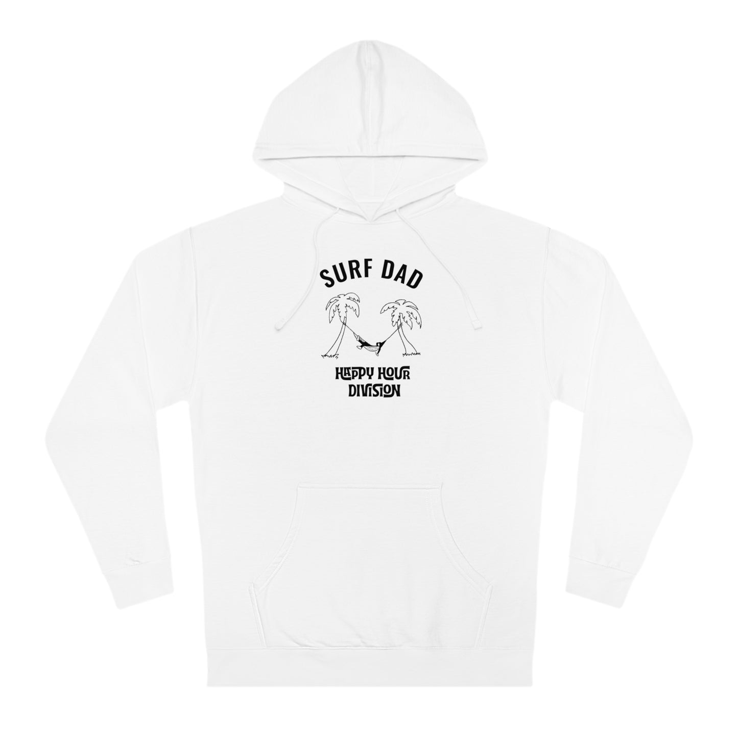 SURF DAD HAPPY HOUR Hoodie