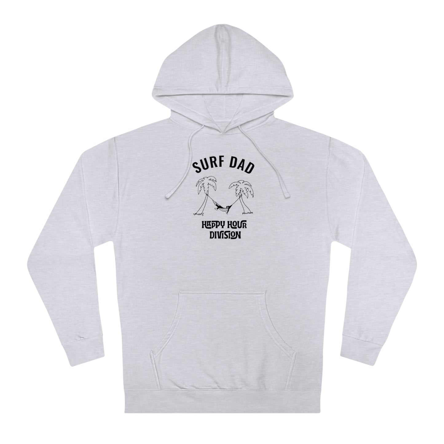 SURF DAD HAPPY HOUR Hoodie